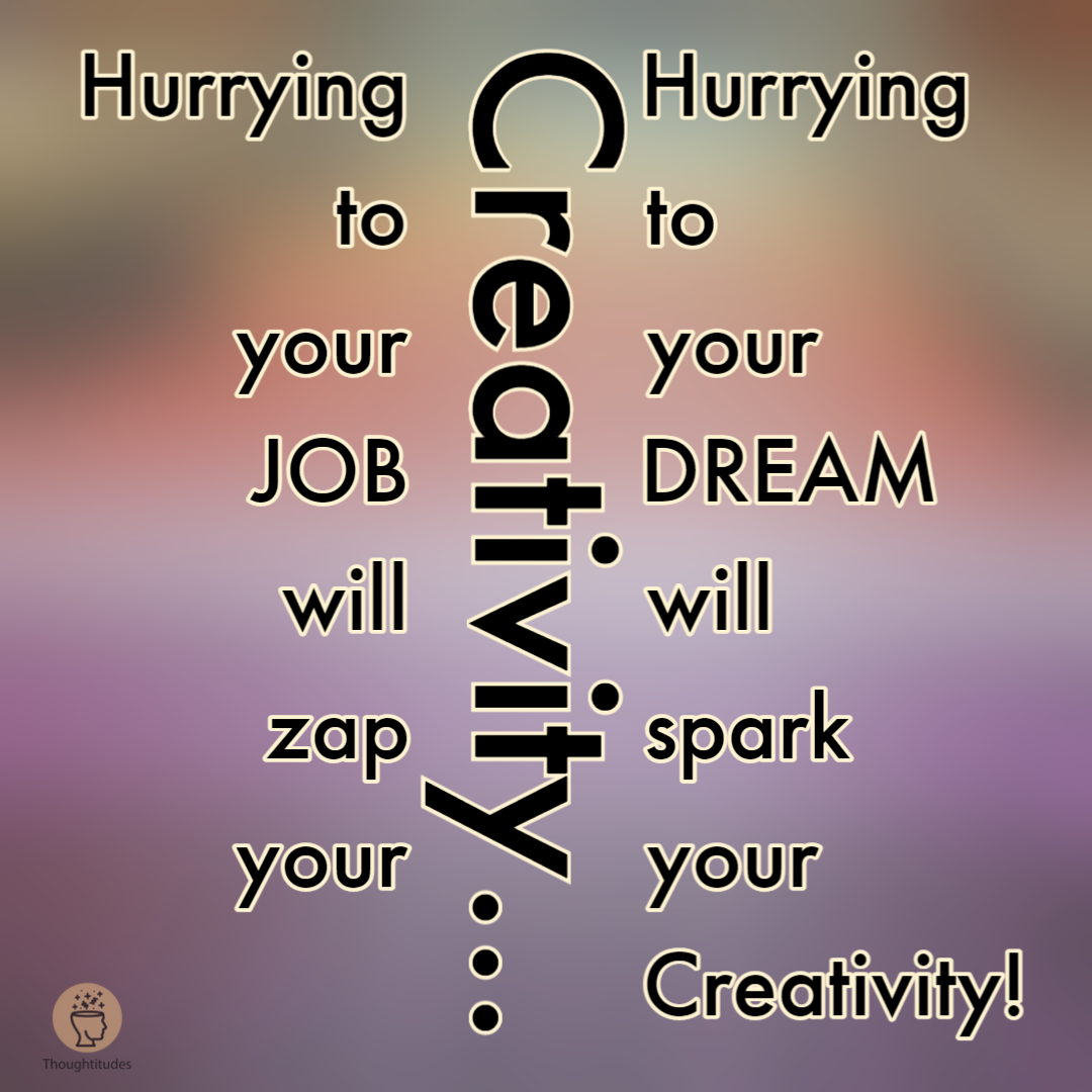 Creativity Thoughtitudes